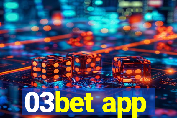 03bet app